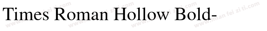 Times Roman Hollow Bold字体转换